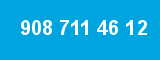 908 711 46 12 908 711 46 12